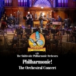 Philharmonic! The Orchestral Concert (2CD+u[C+DVD)