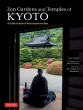 Zen Gardens And Temples Of Kyoto A Guide To Kyoto' s Most Important Sites