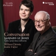 Conversation -Suites for 2 Harpsichords : William Christie, Justin Taylor