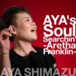 AYA' s Soul Searchin' -Aretha Franklin-