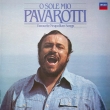 Luciano Pavarotti : O Sole Mio -Favourite Neapolitan Songs