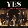 Alternate Generator -Rehearsals & Demos 1985-1987
