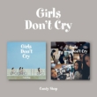 2nd Mini Album: Girls Don' t Cry