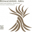 Reimagining Aria: Doronzo(Flugelhorn)P.gallo(P)Mirabassi(Cl)