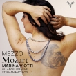 Mezzo Mozart : Marina Viotti(Ms)Stephan Macleod / Gli angeli Geneve