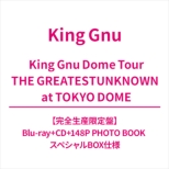 King Gnu Dome Tour THE GREATEST UNKNOWN at TOKYO DOME ySYՁz(Blu-ray+CD+148P PHOTO BOOK)