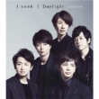 I seek/Daylight