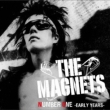 The Magnets Number One-Early Years-