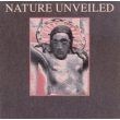 Nature Unveiled (Pic Disc)
