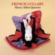 French Lullaby (2LP/180 gram heavyweight vinyl/Venus Hyper Magnum Sound)