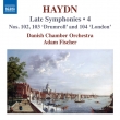 Late Symphonies Vol.4 -Nos.102, 103, 104 : Adam Fischer / Danish Chamber Orchestra