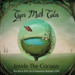 Inside The Cocoon