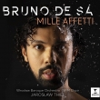 Mille Affetti : Bruno de Sa(Sopranista)Jaroslaw Thiel / Wroclaw Baroque Orchestra