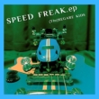 SPEED FREAK.ep