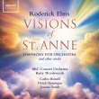 Visions of St Anne : Barry Wordsworth / BBC Concert Orchestra