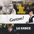 Le Choix Des Armes / Garcon ! / La Garce