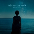 Take on the world