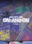 2024 KEYLAND ON : AND ON in Japan [Limited Press Edition]