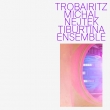 Trobairitz : Tiburtina Ensemble
