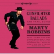 Gunfighter Ballads And Trail Songs (180g)