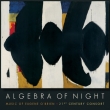 Algebra Of Night: 21st Century Consort