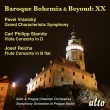Baroque Bohemia & Beyond Vol.20