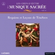 Les Chefs d' Oeuvre de la Musique Sacree Vol.4 -Requiem et Lecons de Tenebres (10CD)