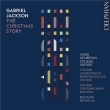 The Christmas Story : Benjamin Nicholas / Oxford Merton College Choir, Oxford Contemporary Sinfonia