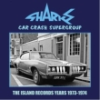 Car Crash Supergroup: The Island Years 1973-1974 (3CD Box)