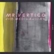 Mr.Vertigo -23 Meditations (Digisleeve)