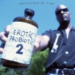 Erotic Probiotic 2