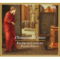 Distracted Tymes : Philippe Pierlot / Ricercar Consort