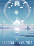 DUSTCELL TOUR 2024 -��-(Blu-ray)
