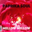 Mellow Mellow / Too Much Love Makin' (7C`VOR[h)