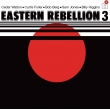 Eastern Rebellion 3 (180g/Music On Vinyl)