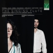 The Singing Flute -Fantasies For Flute On Opera Arias : Angelo Patamia(Fl)Alessia Capoccia(P)