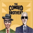 The Coward Brothers