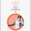 Moment Of Truth: Ella At The Coliseum (Vinyl)