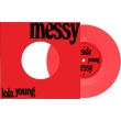 Messy (Colored Vinyl/7-inch Single Record)