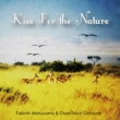 Kiss For the Nature