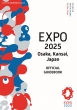 Expo 2025 Osaka, Kansai, Japan Official Guidebook 2025�N���{���۔�����mook