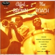Clifford Brown And Max Roach
