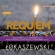 Requiem : Jan Lukaszewski / Sinfonia Varsovia, Polish Chamber Choir, Mameli, Kruzel
