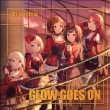 GLOW GOES ON yBlu-raytYՁz