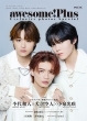 Awesome! Plus Exclusive Photos Special �V���R�[�~���[�W�b�N���b�N