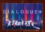 Dialogue+5th Anniversary Tour[dialogue+gakugairon]