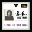 Detaching From Satan -40th Anniversary (180gr.Splatter Vinyl)