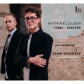 Febel Hyperklavier, Janacek Concertino, Capriccio : Oscar Martin(P)Juan Garcia Rodriguez / Zahir Ensemble