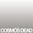 Cosmos Dead -Deluxe Edition