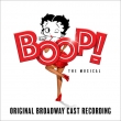 Boop The Musical (Original Broadway Cast Recording)